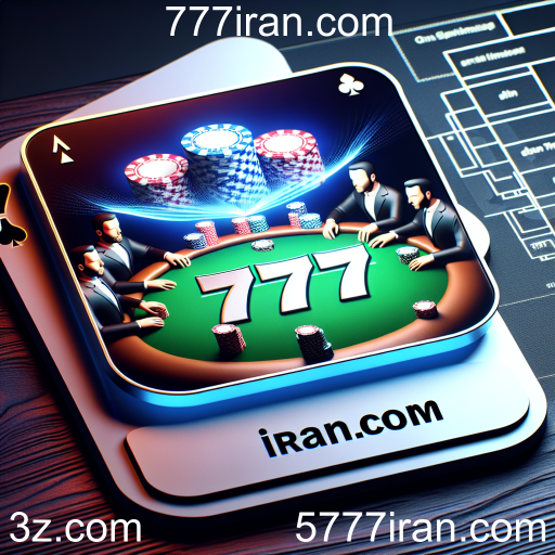 Explorando o Poker Online no 777iran.com: Diversão e Competição ao Alcance de um Clique